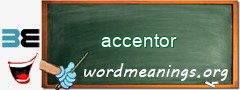 WordMeaning blackboard for accentor